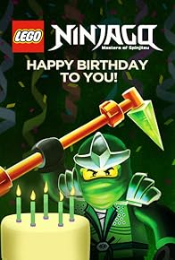 Primary photo for LEGO Ninjago: Masters of Spinjitzu: Happy Birthday to You!