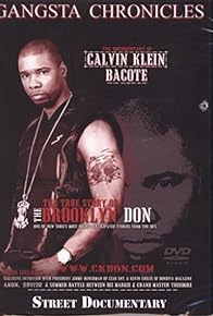 Primary photo for Gangsta Chronicles: The Documentary of Calvin Klein Bacote