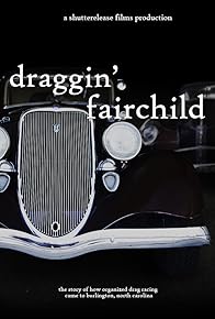 Primary photo for Draggin' Fairchild