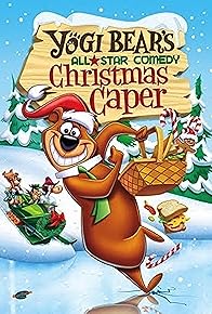 Primary photo for Yogi Bear's All-Star Comedy Christmas Caper