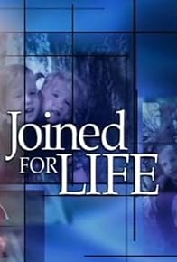 Primary photo for Joined for Life