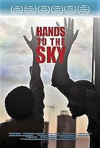 Primary photo for Hands to the Sky, Catch Them & They're Yours