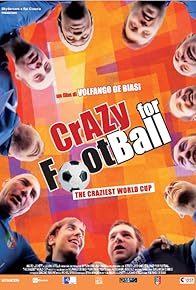 Primary photo for Crazy for Football: The Craziest World Cup