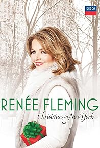 Primary photo for Renée Fleming: Christmas in New York