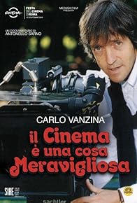 Primary photo for Carlo Vanzina: Il cinema è una cosa meravigliosa