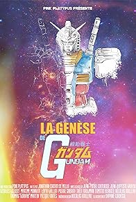 Primary photo for La Genèse de Gundam