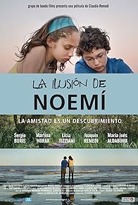 Primary photo for La ilusión de Noemí