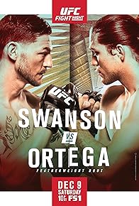 Primary photo for UFC Fight Night: Swanson vs. Ortega