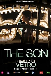 Primary photo for Il bambino di vetro: The Son