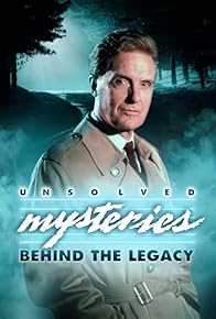 Primary photo for Unsolved Mysteries: Behind the Legacy