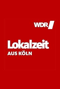 Primary photo for Lokalzeit aus Köln