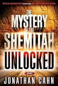 Primary photo for The Mystery of the Shemitah: Unlocked