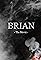 Brian: The Movie's primary photo