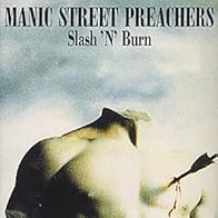 Primary photo for Manic Street Preachers: Slash 'N' Burn