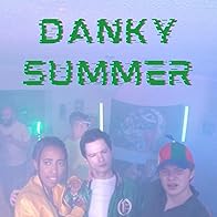 Primary photo for Danky D: Danky Summer