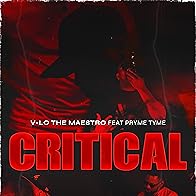 Primary photo for V-LO the Maestro feat Pryme Tyme: Critical