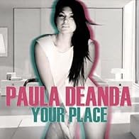 Primary photo for Paula DeAnda: Your Place