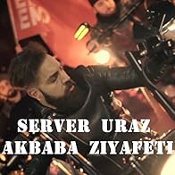 Primary photo for Server Uraz: Akbaba Ziyafeti