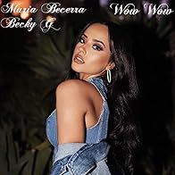 Primary photo for Maria Becerra & Becky G: Wow Wow