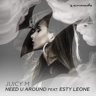 Primary photo for Juicy M ft. Esty Leone: Need u around