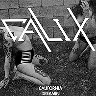 Primary photo for Calix: California Dreamin'