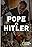 Pope vs. Hitler