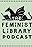 The Feminist Library Podcast