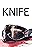 Knife