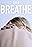 Breathe