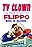 TV Clown: The True Story of Flippo, King of Clowns