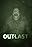 Outlast