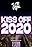 Kiss Off 2020 - New Year's Eve from Las Vegas