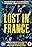 Lost in France