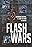 Flash Wars - Autonomous Weapons, A.I. and the Future of Warfare