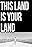 This Land Is Your Land