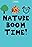 Nature Boom Time!