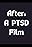 After: A PTSD Film