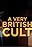 A Very British Cult