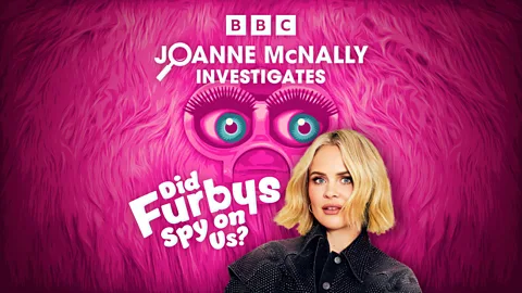 Joanne McNally Investigates, Did Furbys Spy on Us?